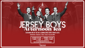 Jersey Boys afternoon tea at manchester monastery