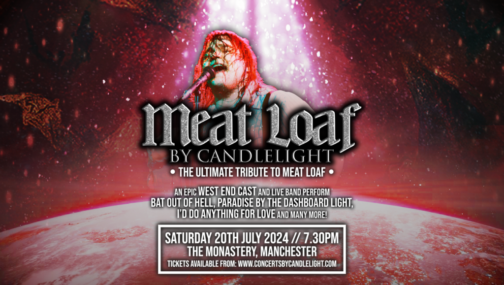 Meat Loaf by Candlelight The Monastery Manchester