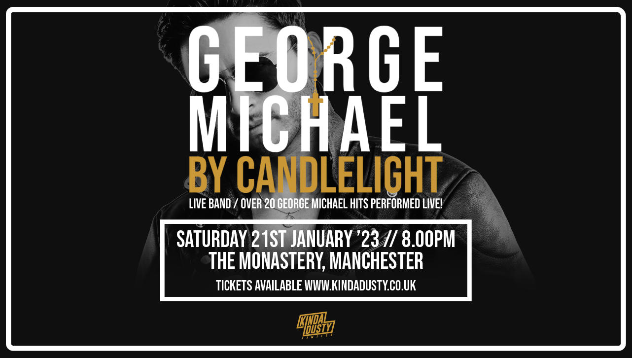 George Michael by candlelight manchester