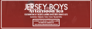 jersey boys afternoon tea manchester