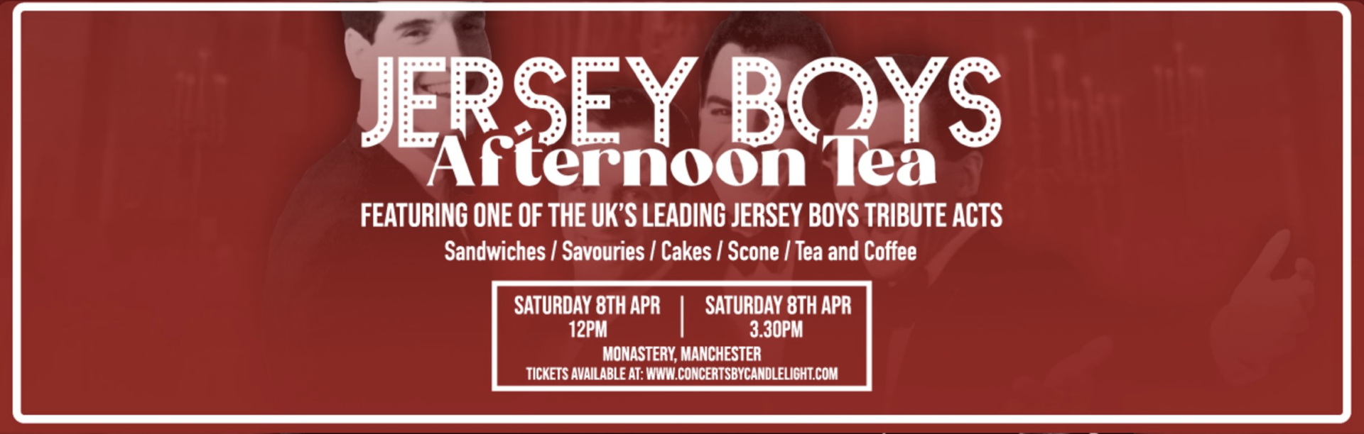 Jersey boys afternoon tea at manchester monastery