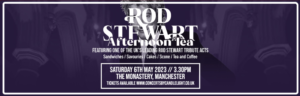 Rod stewart tribute at Manchester Monastery