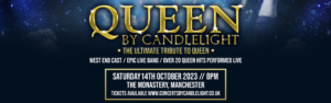Queen by candlelight Manchester show
