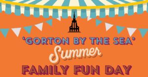 summer family fun day - gorton by the sea