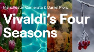 Vivaldi's Four Seasons by Manchester Camerata